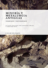 Minería y metalurgia antiguas. 9788496820685