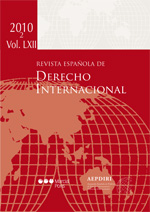 Revista Española de Derecho Internacional. Vol. LXII, Núm. 2, Año 2010