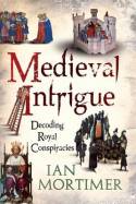 Medieval intrigue. 9781441102690