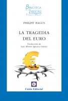 La tragedia del Euro. 9788472095649