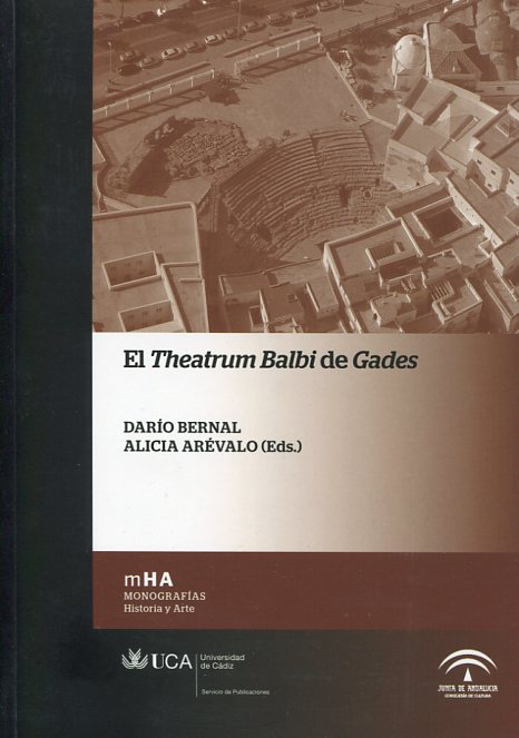 El Theatrum Balbi de Gades. 9788498283600