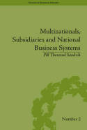 Multinationals, subsidiaries and national business systems. 9781848932685