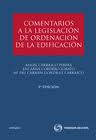 Comentarios a la Legislación de Ordenación de la Edificación. 9788499030418