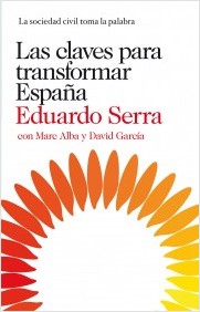 Las claves para transformar España. 9788423345830