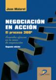 Negociación en acción. El proceso 360º. 9788499690315