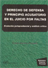 Derecho de defensa y principio acusatorio en el juicio por faltas. 9788415454106