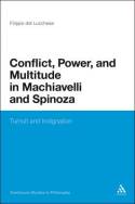 Conflict, power, and multitude in Machiavelli and Spinoza