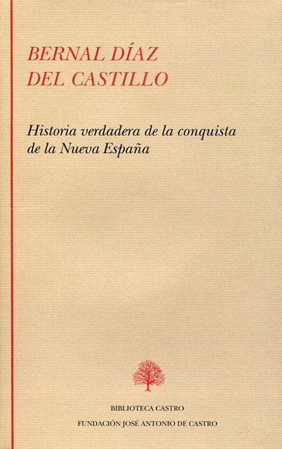 Historia verdadera de la conquista de la Nueva España. 9788415255154