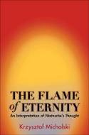 The flame of Eternity. 9780691143460