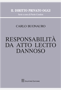 Responsabilità da atto lecito dannoso. 9788814165238