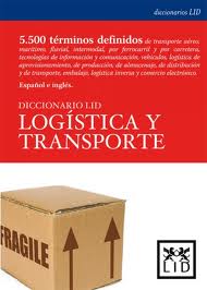 Diccionario LID logística y tranporte. 9788483560747