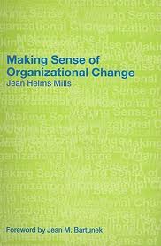 Making sense of organizational change