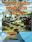 Comportamiento organizativo y gestión. 9788497052764