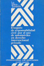 El seguro de responsabilidad civil por el uso de automóviles en derecho internacional privado. 9788440040527