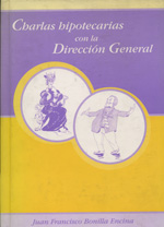 Charlas hipotecarias con la Dirección General. 9788460718901