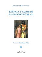 Esencia y valor de la opinión pública