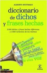 Diccionario de dichos y frases hechas. 9788467039412