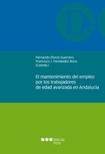 El mantenimiento del empleo por los trabajadores de edad avanzada en Andalucía