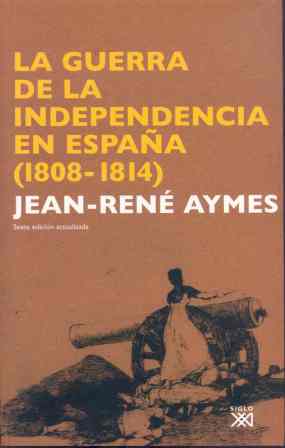 La Guerra de la Independencia en España. 9788432313356