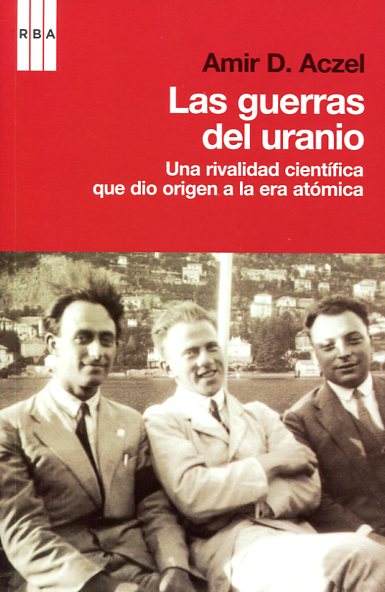 Las guerras del uranio