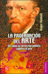 La profanación del Arte. 9786071606303