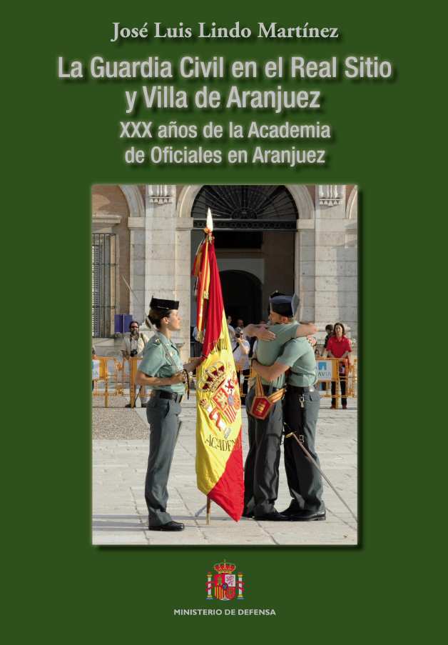 La Guardia Civil en el Real Sitio y Villa de Aranjuez