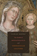 The Early Renaissance and vernacular culture. 9780674049529