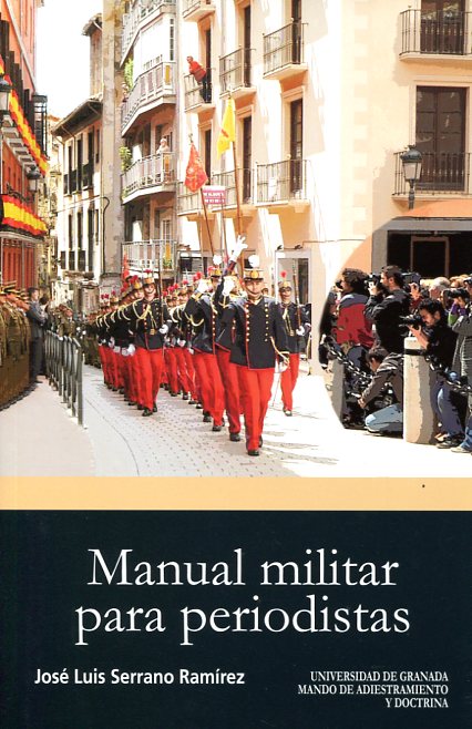Manual militar para periodistas. 9788433853257