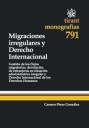 Migraciones irregulares y Derecho internacional. 9788490045640