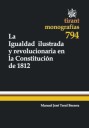 La igualdad ilustrada y revolucionaria en la Constitución de 1812. 9788490047415