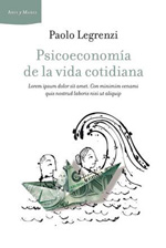 Psicoeconomía de la vida cotidiana. 9788498923339