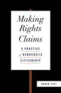 Making rights claims. 9780199826407