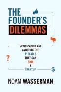 The founder's dilemmas