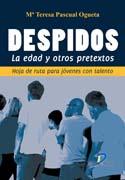 Despidos: la edad y otros pretextos. 9788499690490