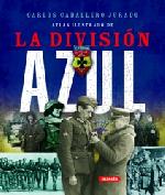 Atlas ilustrado de la División Azul. 9788467702026