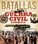 Atlas ilustrado de Batallas de la Guerra Civil española. 9788467716207