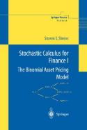 Stochastic calculus for finance I