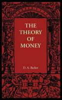 The theory of money. 9781107659933