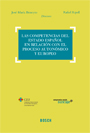Las competencias del Estado español en relación con el proceso autonómico y europeo. 9788497909426