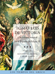 Tomás Luis de Victoria y la cultura musical en la España de Felipe III. 9788415245216