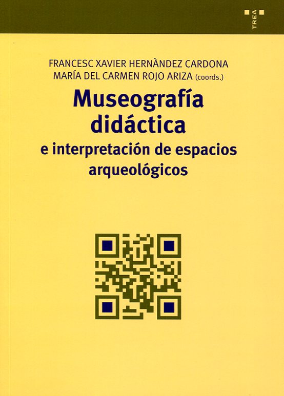Museografía didáctica e interpretación de espacios arqueológicos. 9788497046251