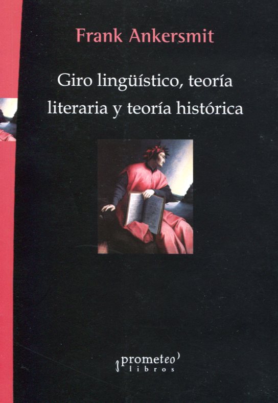 Giro lingüístico, teoría literaria y teoría histórica