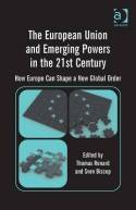 The European Union and emerging powers in the 21st Century. 9781409419563