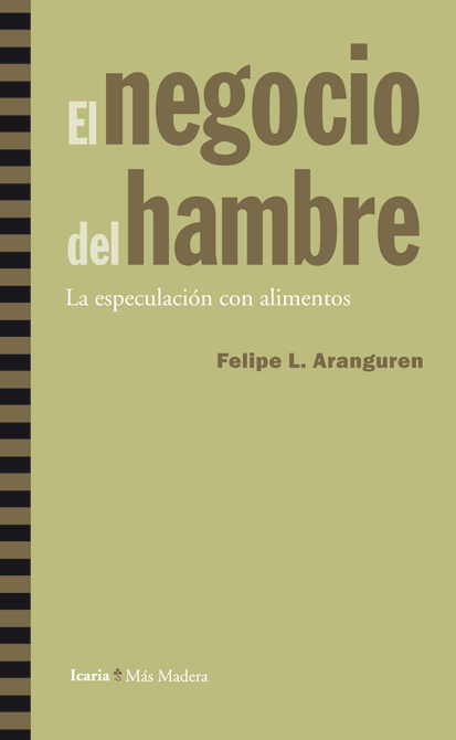 El negocio del hambre