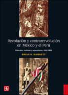 Revolución y contrarrevolución en México y Perú