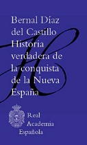 Historia verdadera de la conquista de la Nueva España. 9788481099874