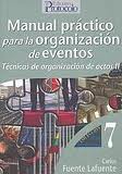 Manual práctico para la organización de eventos. 9788495789150