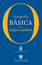 Ortografía básica de la Lengua Española. 9788467005004