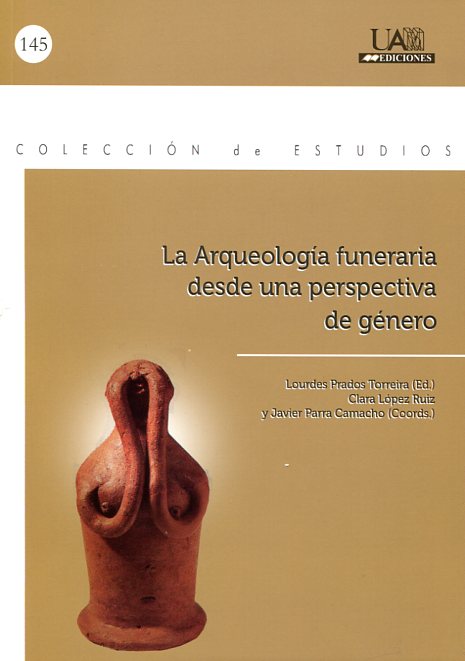 La arqueología funeraria desde una perspectiva de género. 9788483442180