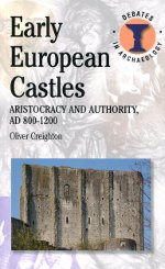 Early european castles. 9781780930312